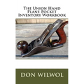 The Union Hand Plane Pocket Inventory Workbook - Paperback