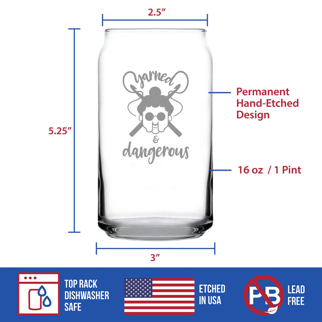Yarned & Dangerous - 16 Ounce Beer Can Pint Glass