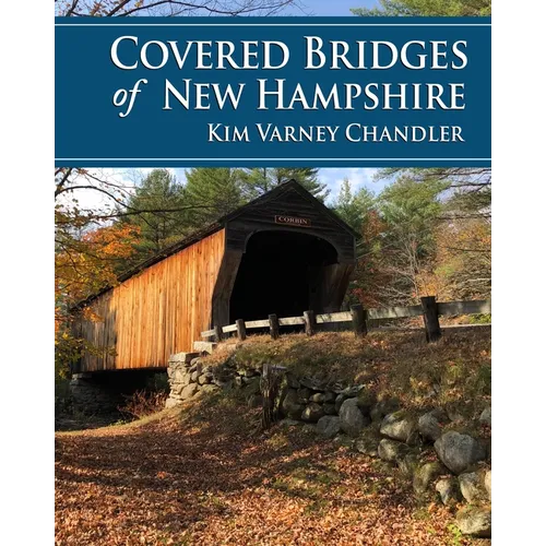 Covered Bridges of New Hampshire - Paperback
