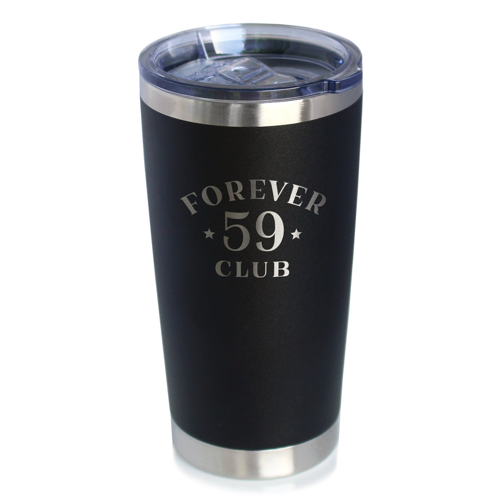 Forever 59 Club - 20 oz Coffee Tumbler