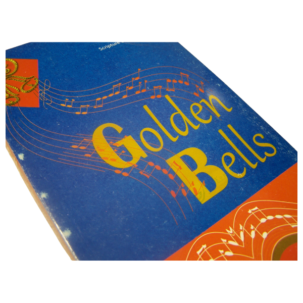 GOLDEN BELLS BY SCRIPTURE UNION OF KENYA