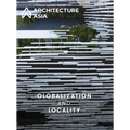 Architecture Asia: Globalization and Locality - Paperback