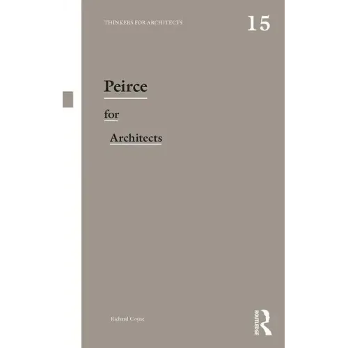 Peirce for Architects - Paperback