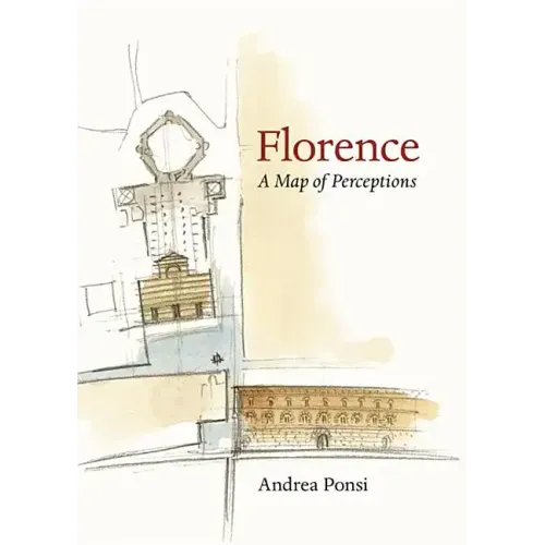 Florence: A Map of Perceptions - Paperback