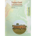 Trojan Goat: A Self-Sufficient House - Paperback