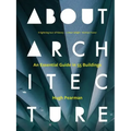 About Architecture: An Essential Guide in 55 Buildings - Hardcover
