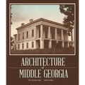 Architecture of Middle Georgia: The Oconee Area - Paperback