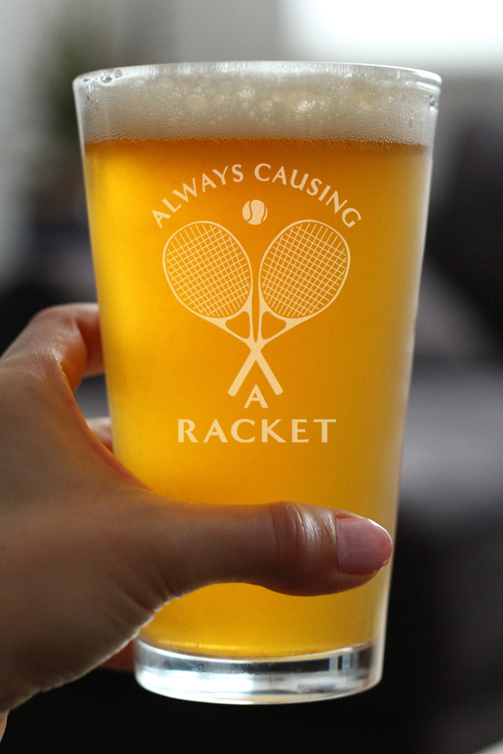 Causing a Racket - 16 Ounce Pint Glass