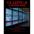 Chapters Eight & Nine: Glazing & Copperfoil - Paperback
