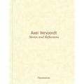 Axel Vervoordt: Stories and Reflections - Hardcover