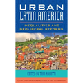 Urban Latin America: Inequalities and Neoliberal Reforms - Paperback