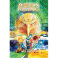 Aeon Rising: The Battle for Atlantis Earth - Hardcover