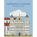 Landmarks in Germany Coloring Book for Kids - Paperback