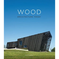 Wood Architecture Today - Hardcover