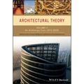 Architectural Theory, Volume 2: An Anthology from 1871 to 2005 - Paperback