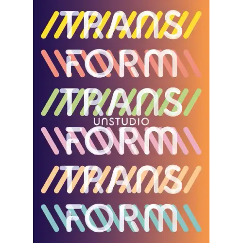 Unstudio: Transform - Paperback