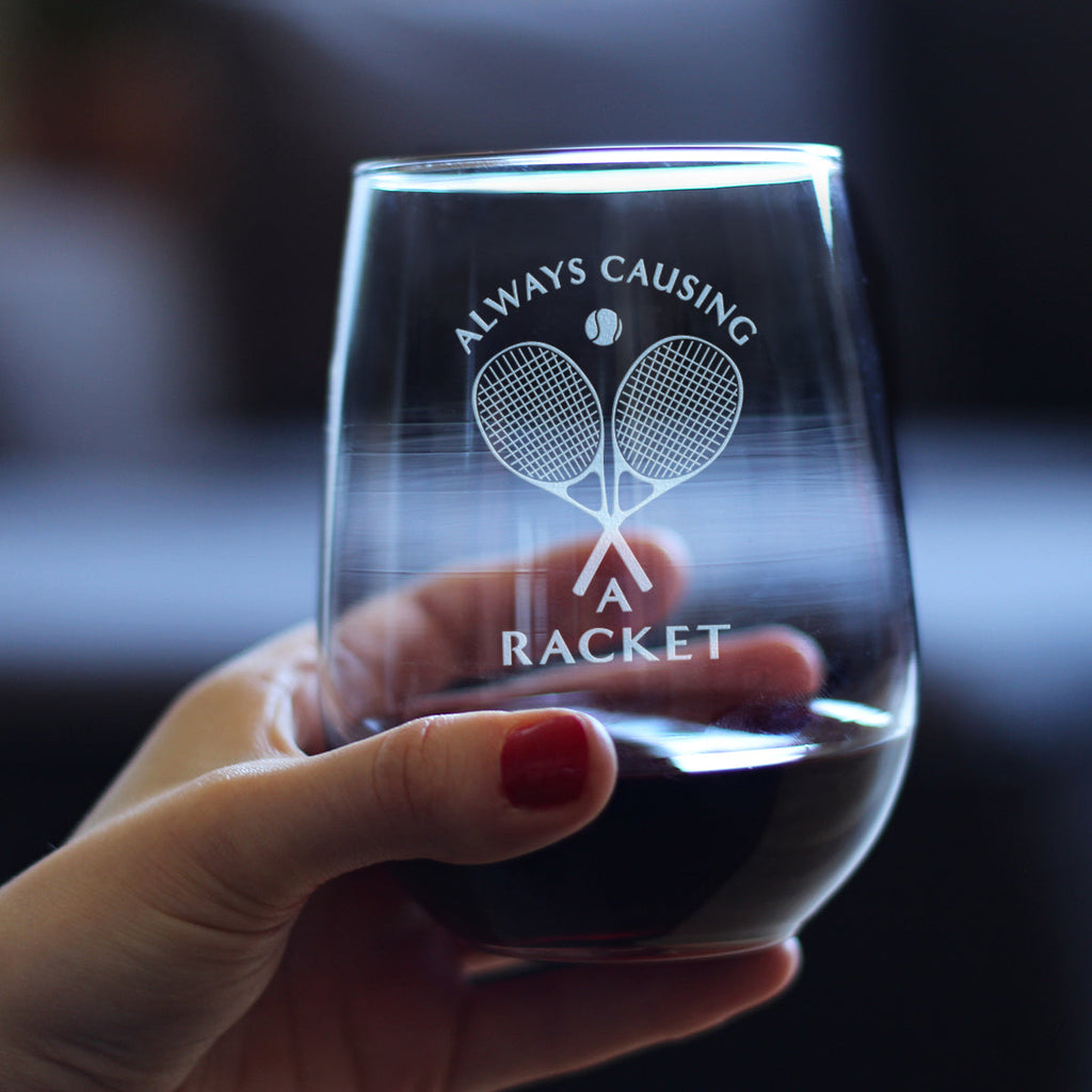 Causing a Racket - 17 Ounce Stemless Wine Glass