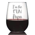 I'm The Fun Papa - 17 Ounce Stemless Wine Glass