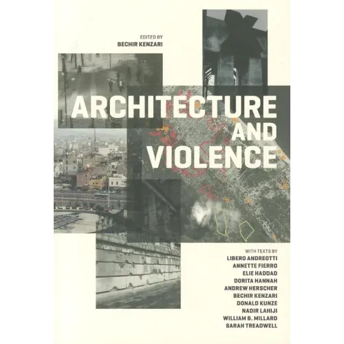 Architecture and Violence - Paperback