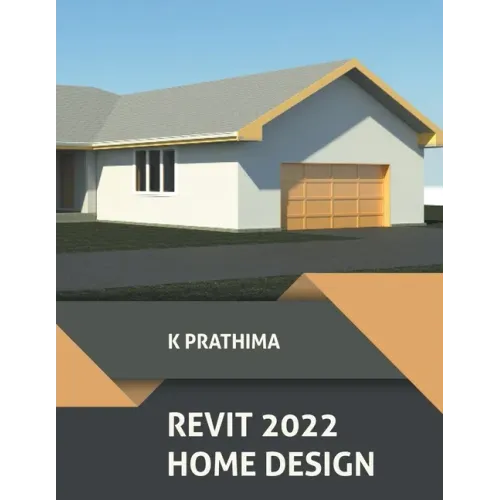 Revit 2022 Home Design - Paperback