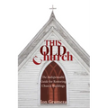 This Old Church - Paperback