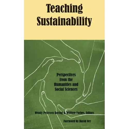 Teaching Sustainability: Perspectives from the Humanities and Social Sciences - Paperback