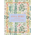 Anna Spiro: A Life in Pattern - Hardcover