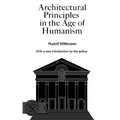 Architectural Principles in the Age of Humanism - Paperback
