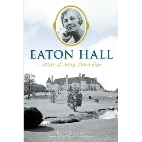 Eaton Hall: Pride of King Township - Paperback