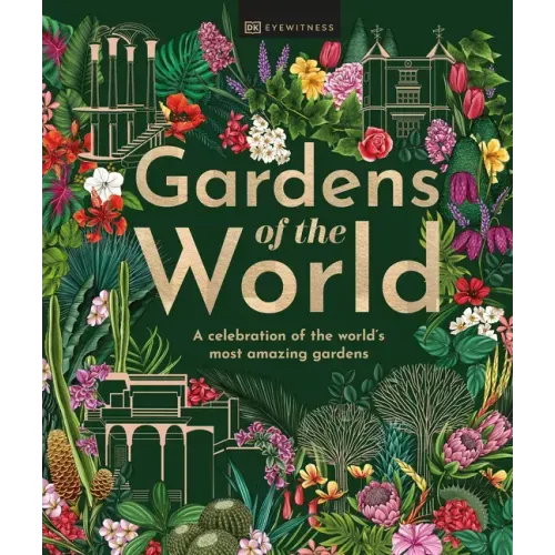 Gardens of the World - Hardcover
