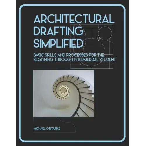 Architectural Drafting Simplified - Paperback