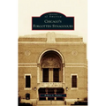 Chicago's Forgotten Synagogues - Hardcover