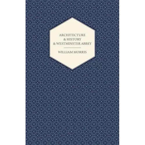 Architecture and History and Westminster Abbey - Paperback