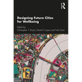 Designing Future Cities for Wellbeing - Paperback