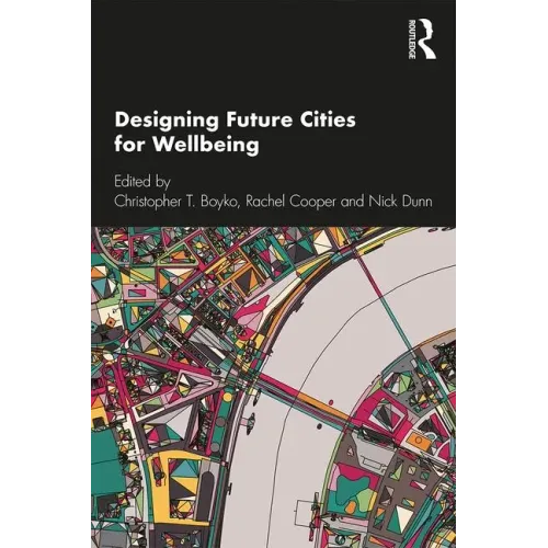 Designing Future Cities for Wellbeing - Paperback