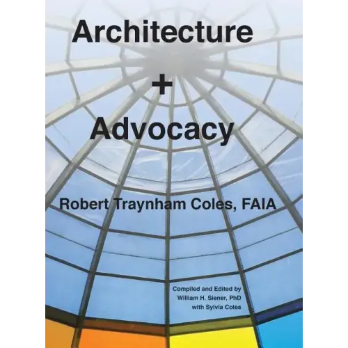 Architecture + Advocacy - Hardcover