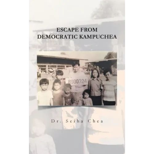 Escape from Democratic Kampuchea - Paperback