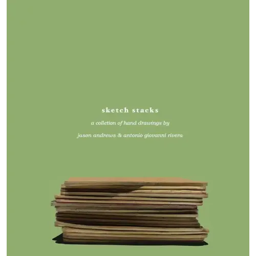 Sketch Stacks: A Series of Hand Drawings - Hardcover