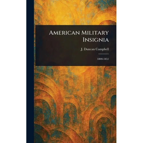 American Military Insignia - Hardcover