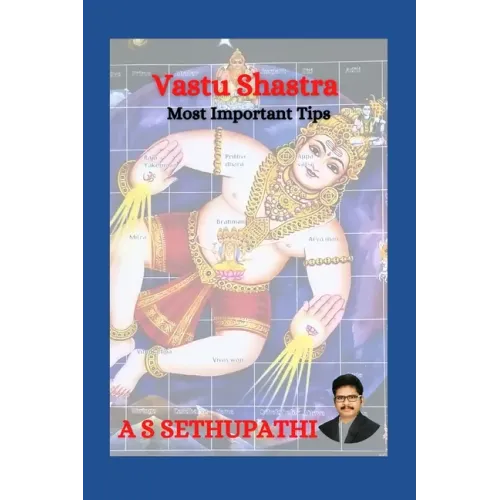 Vastu Shastra: Most Important Tips - Paperback