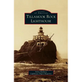 Tillamook Rock Lighthouse - Hardcover