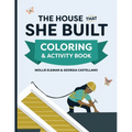 The House That She Built Coloring and Activity Book - Paperback