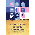 Reflections on War and Death - Paperback