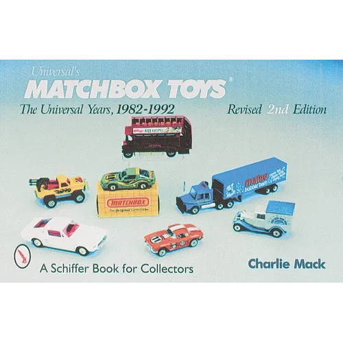 Matchbox(r) Toys: The Universal Years, 1982-1992 - Paperback